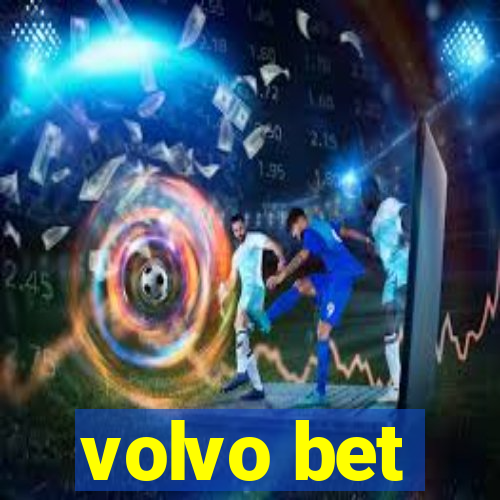 volvo bet